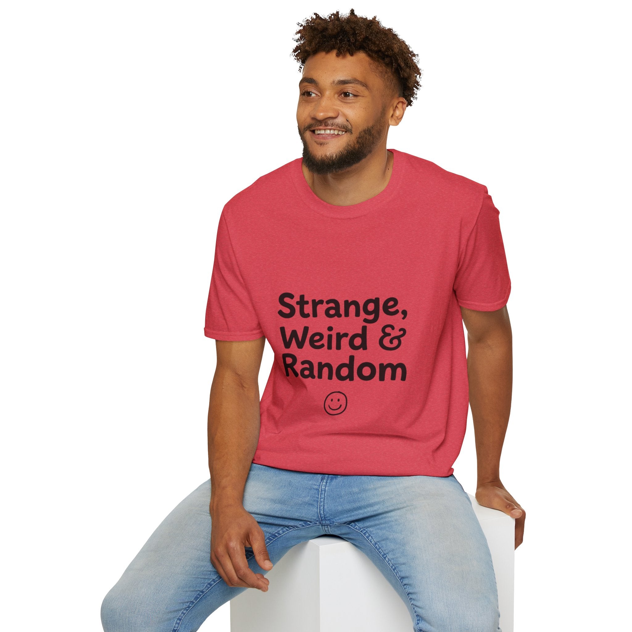 Strange, Weird & Random T-Shirt | Funny Quote Tee, Casual Graphic Top