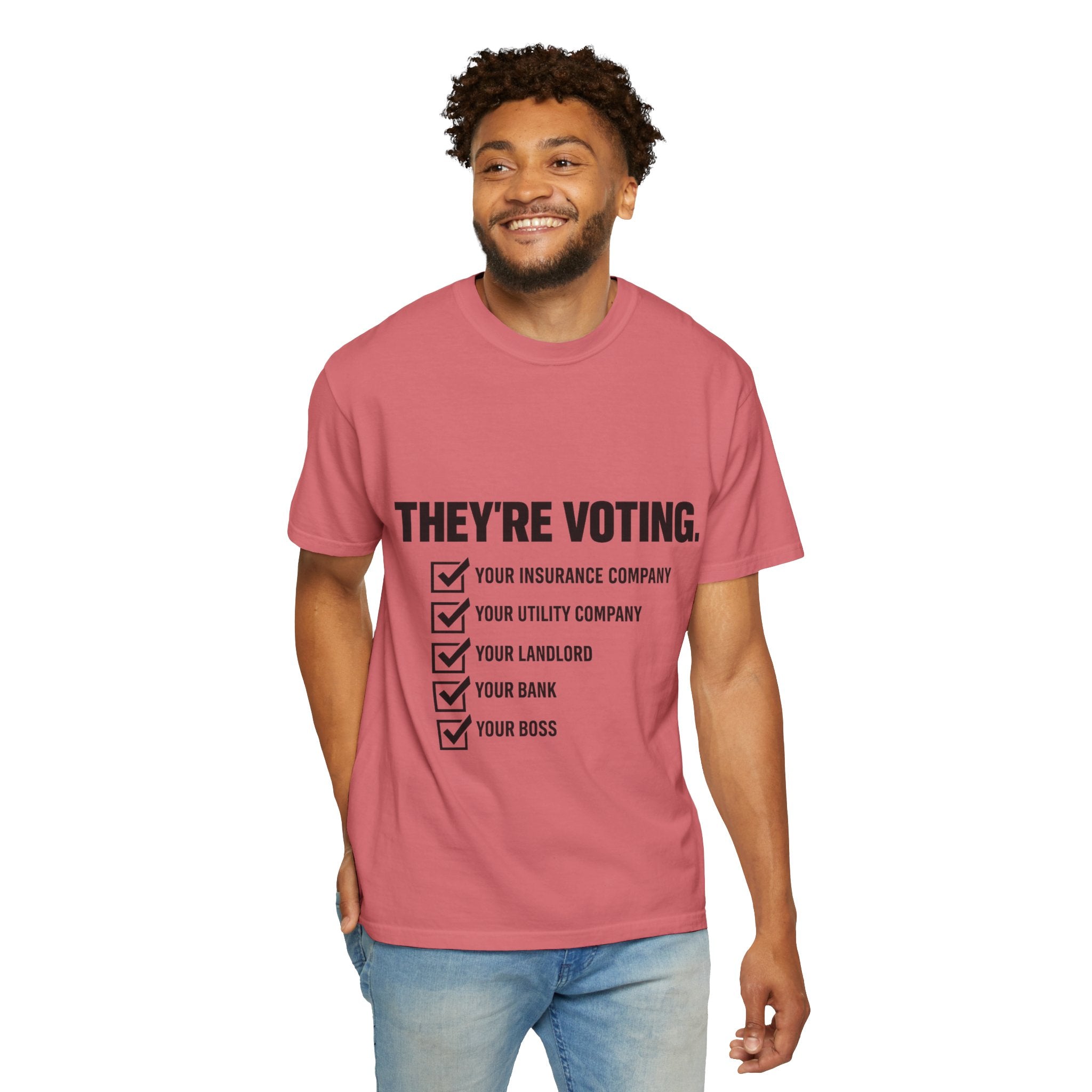 Voting Reminder T-Shirt — "They're Voting. Why Aren't You?"