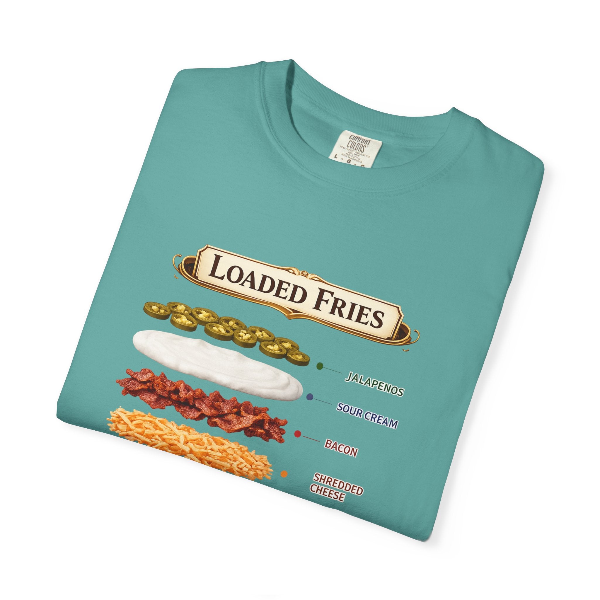 Loaded Fries T-Shirt — Graphic Snack Lovers Tee