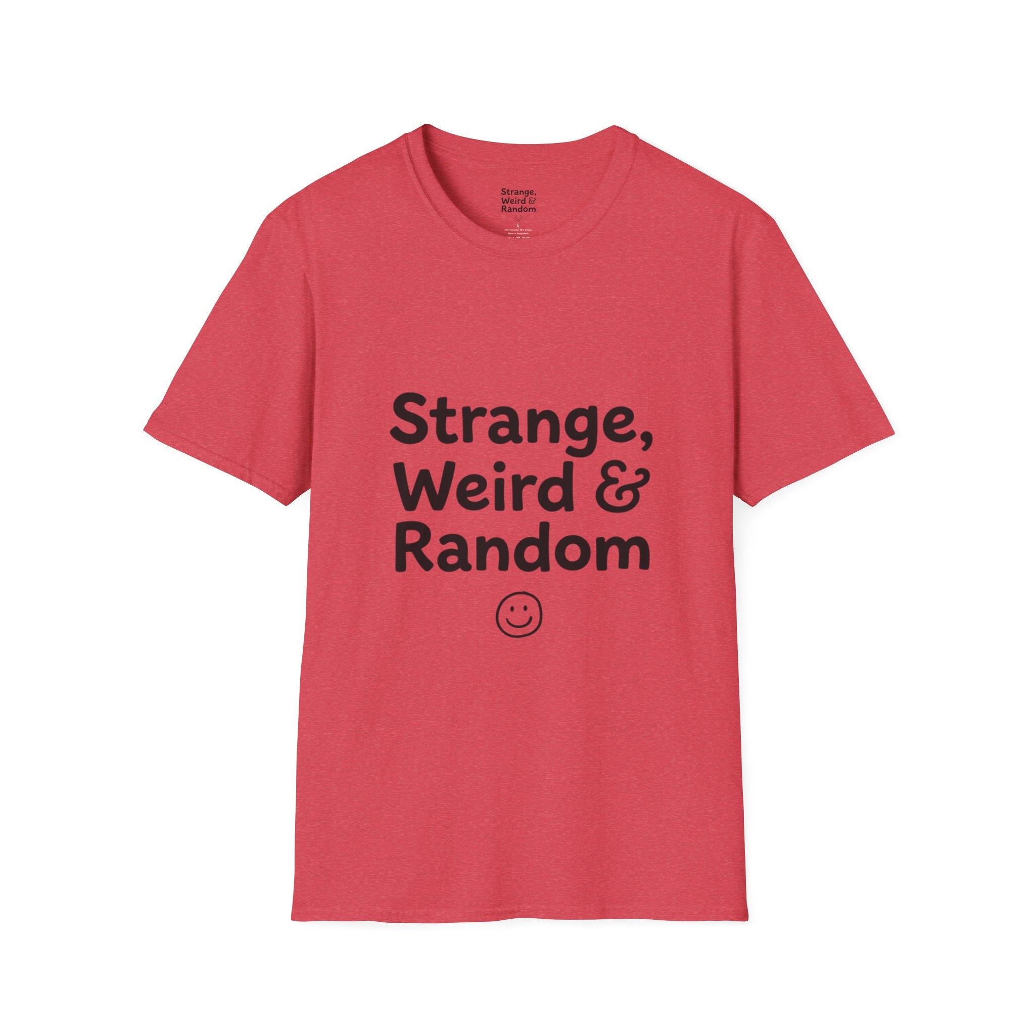 Strange, Weird & Random T-Shirt | Funny Quote Tee, Casual Graphic Top