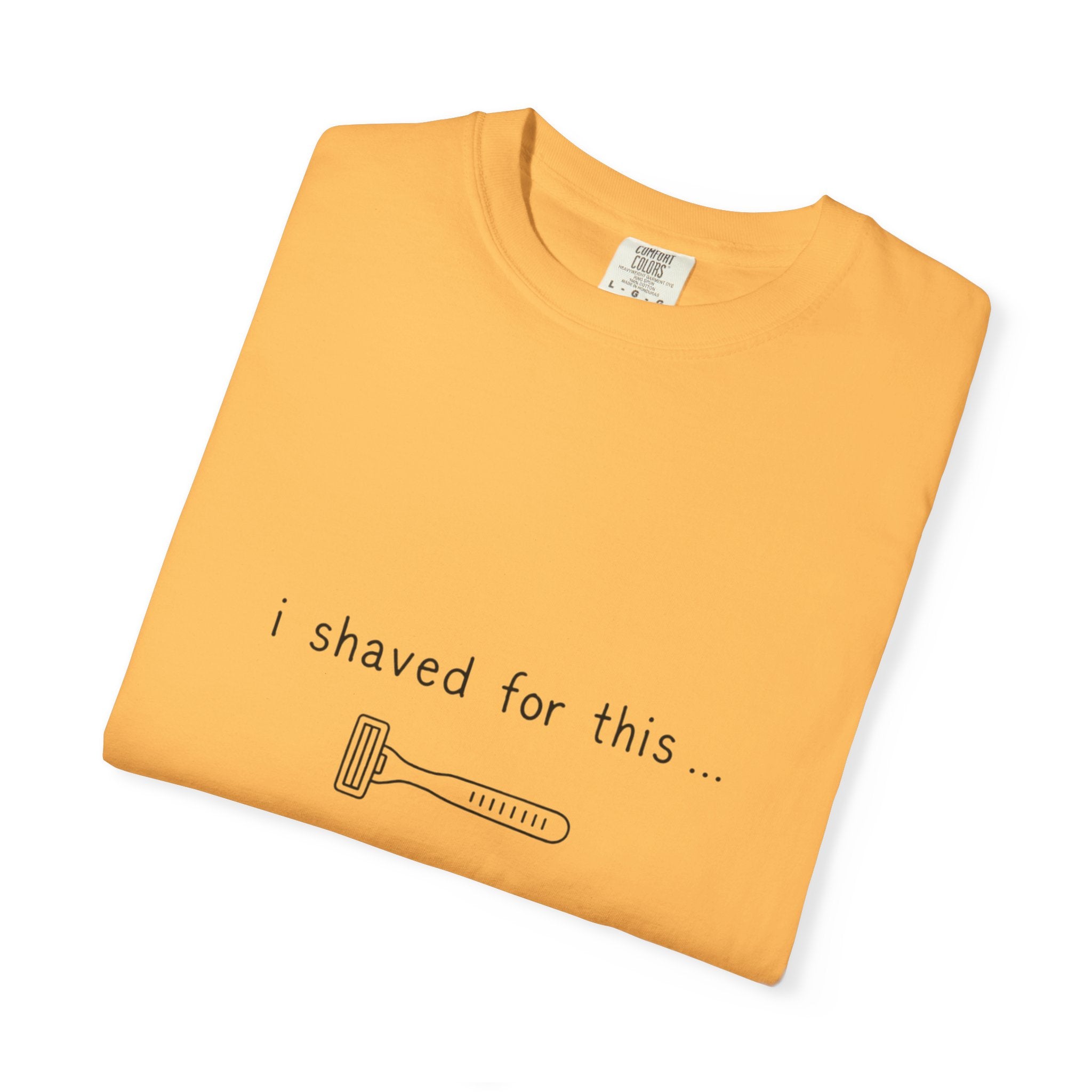 Funny 'I Shaved For This' T-Shirt – Minimal Razor Graphic Tee