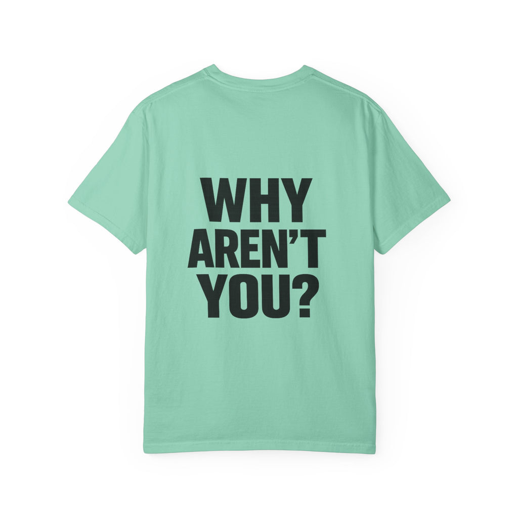 Voting Reminder T-Shirt — "They're Voting. Why Aren't You?"