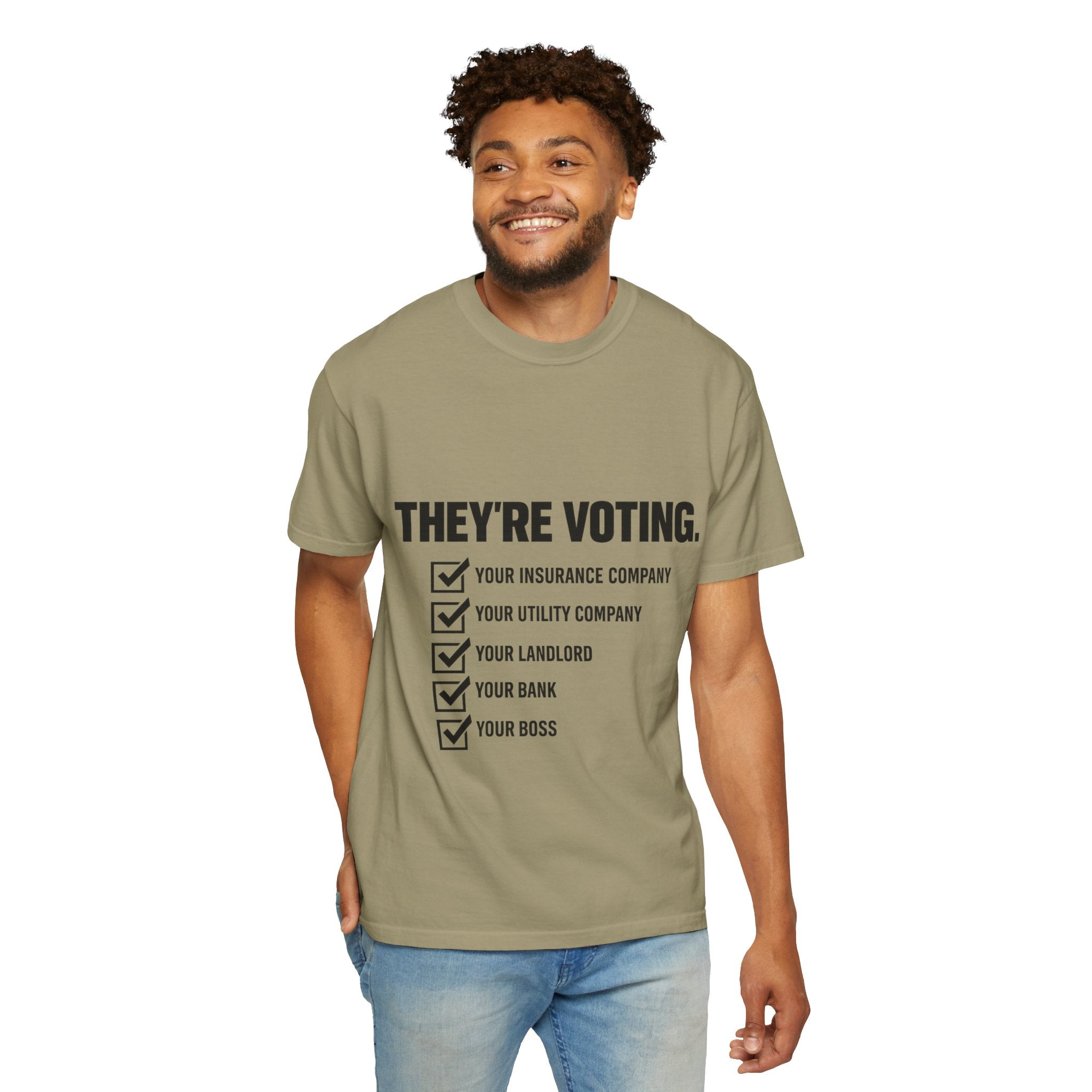 Voting Reminder T-Shirt — "They're Voting. Why Aren't You?"