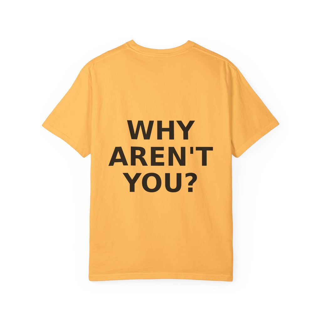 Voting Reminder T-Shirt — "They're Voting. Why Aren't You?"