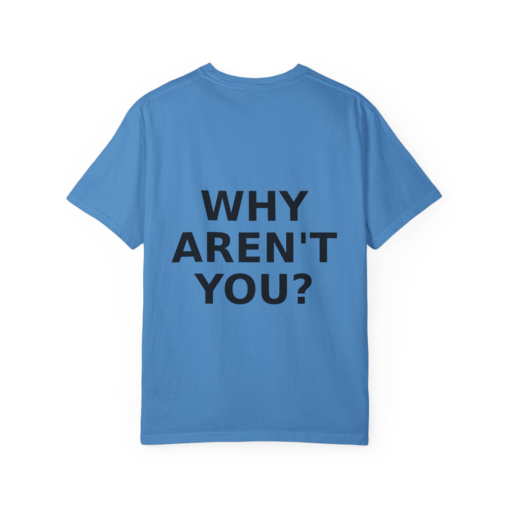 Voting Reminder T-Shirt — "They're Voting. Why Aren't You?"