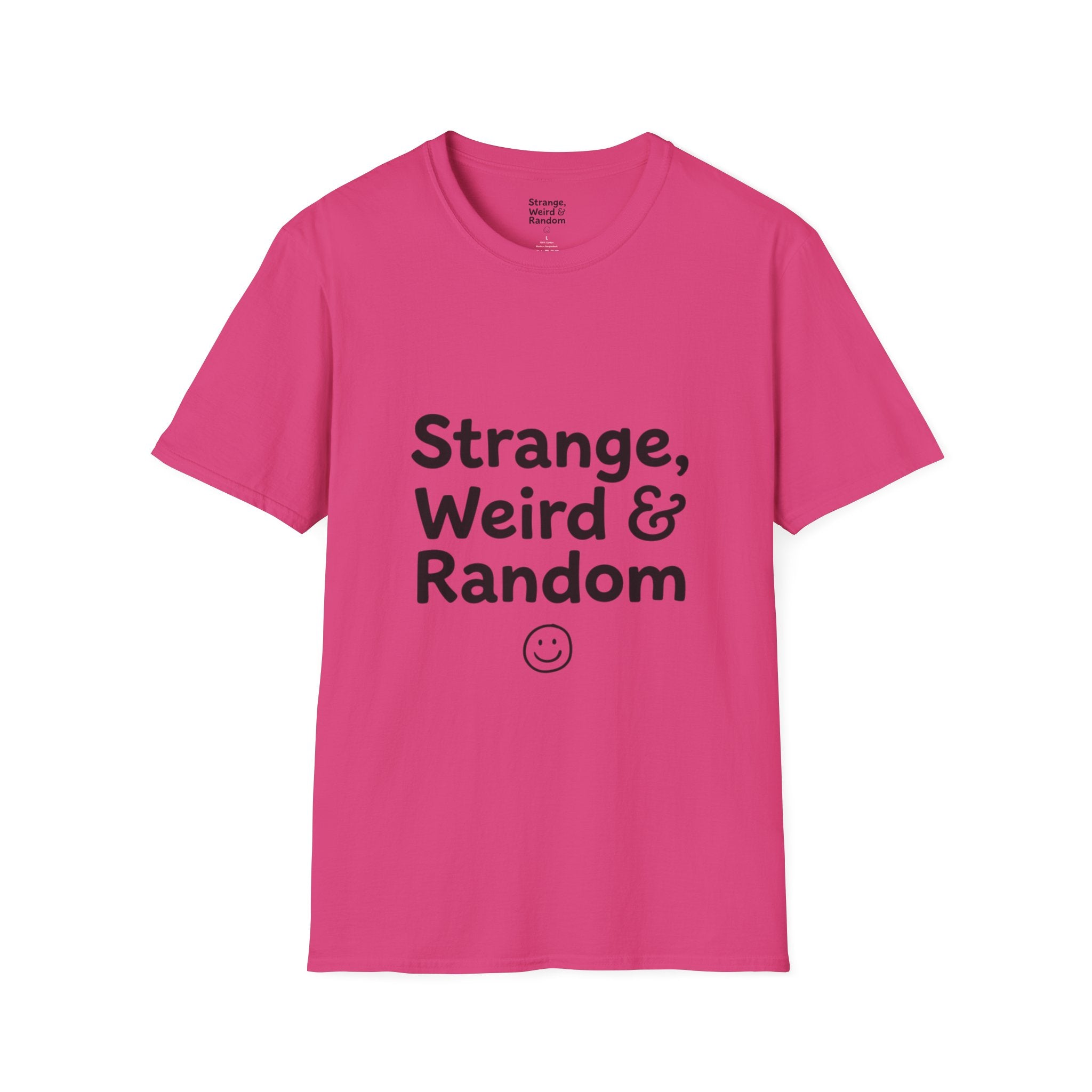 Strange, Weird & Random T-Shirt | Funny Quote Tee, Casual Graphic Top