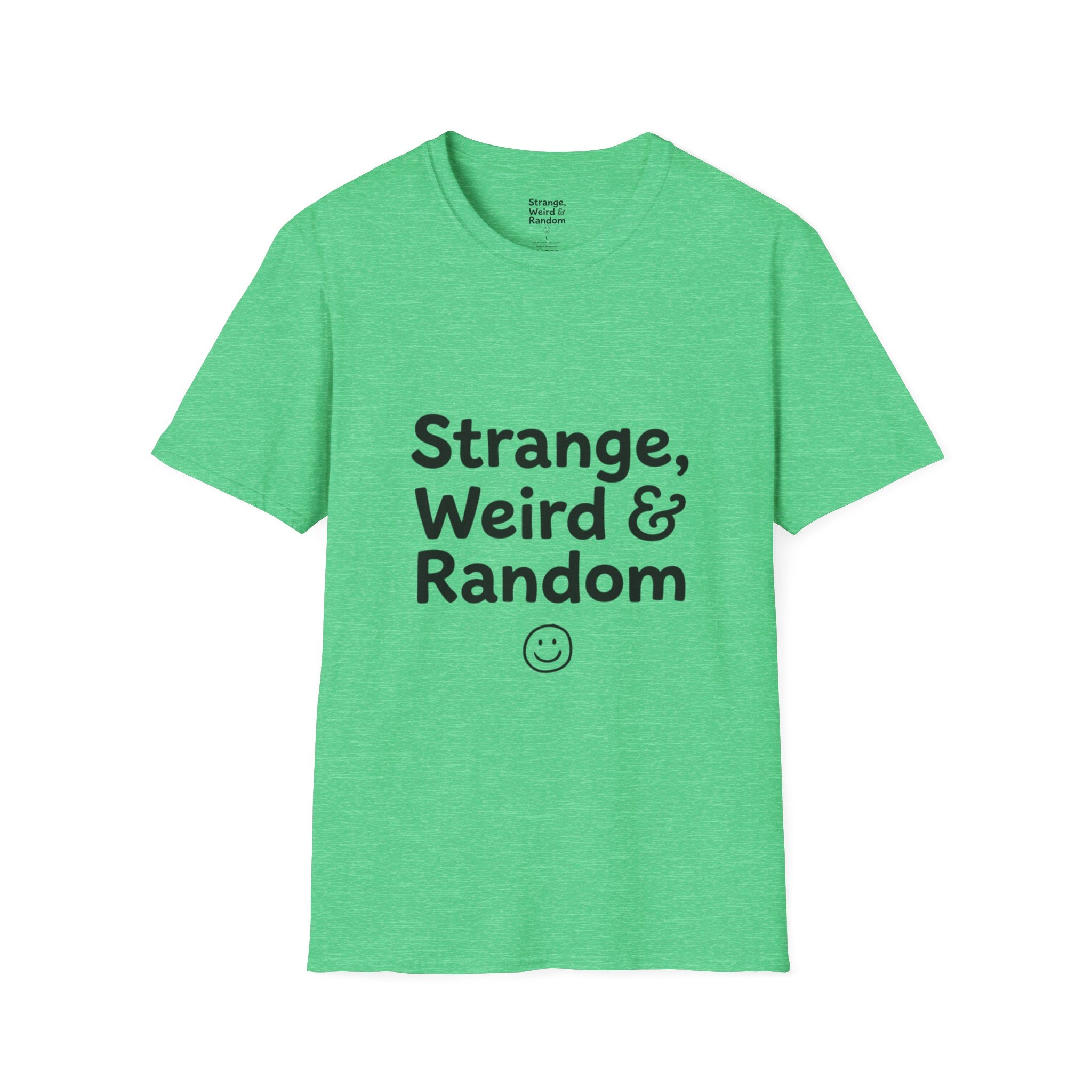 Strange, Weird & Random T-Shirt | Funny Quote Tee, Casual Graphic Top