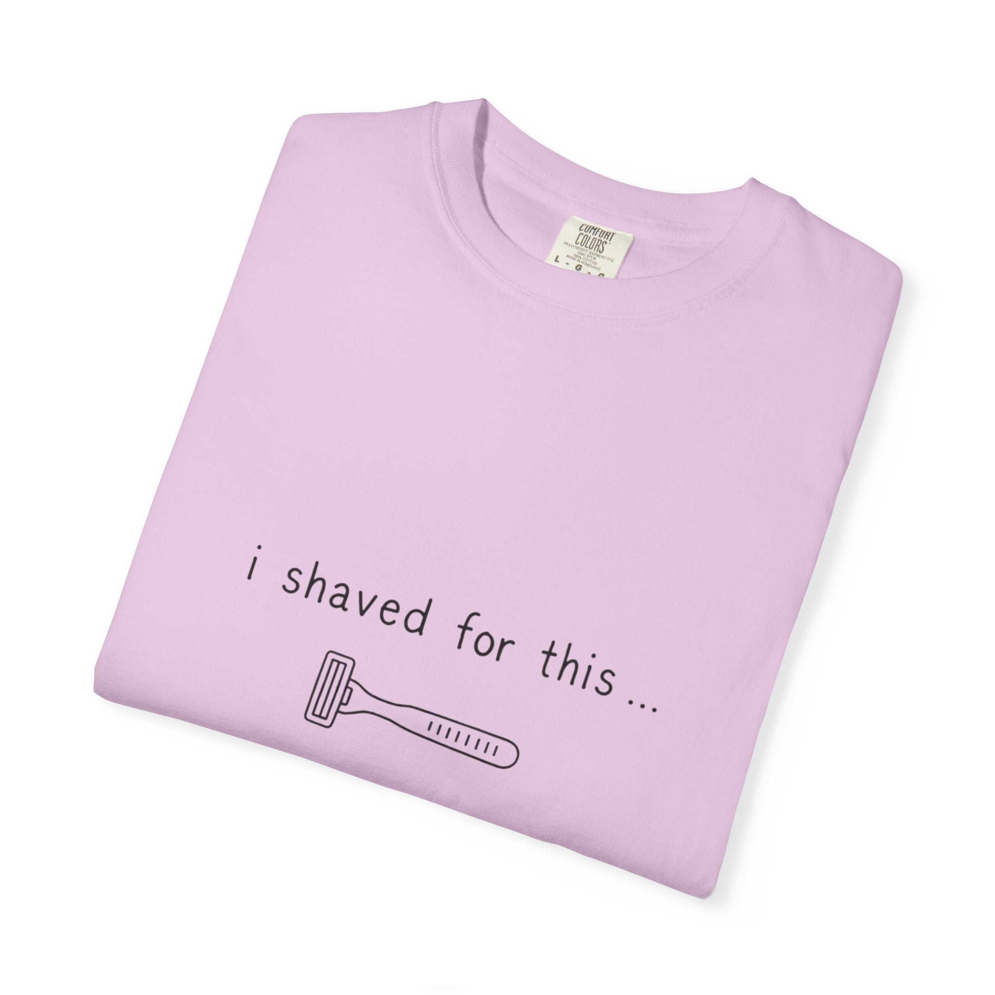 Funny 'I Shaved For This' T-Shirt – Minimal Razor Graphic Tee