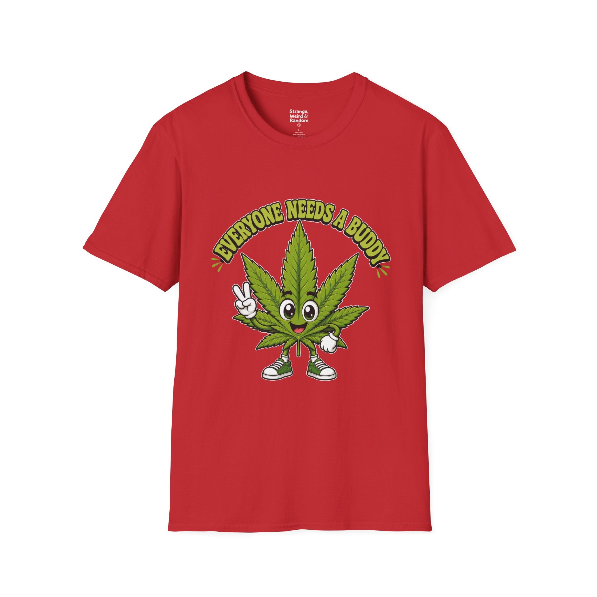 Everyone Needs a Buddy Cannabis Leaf T-Shirt