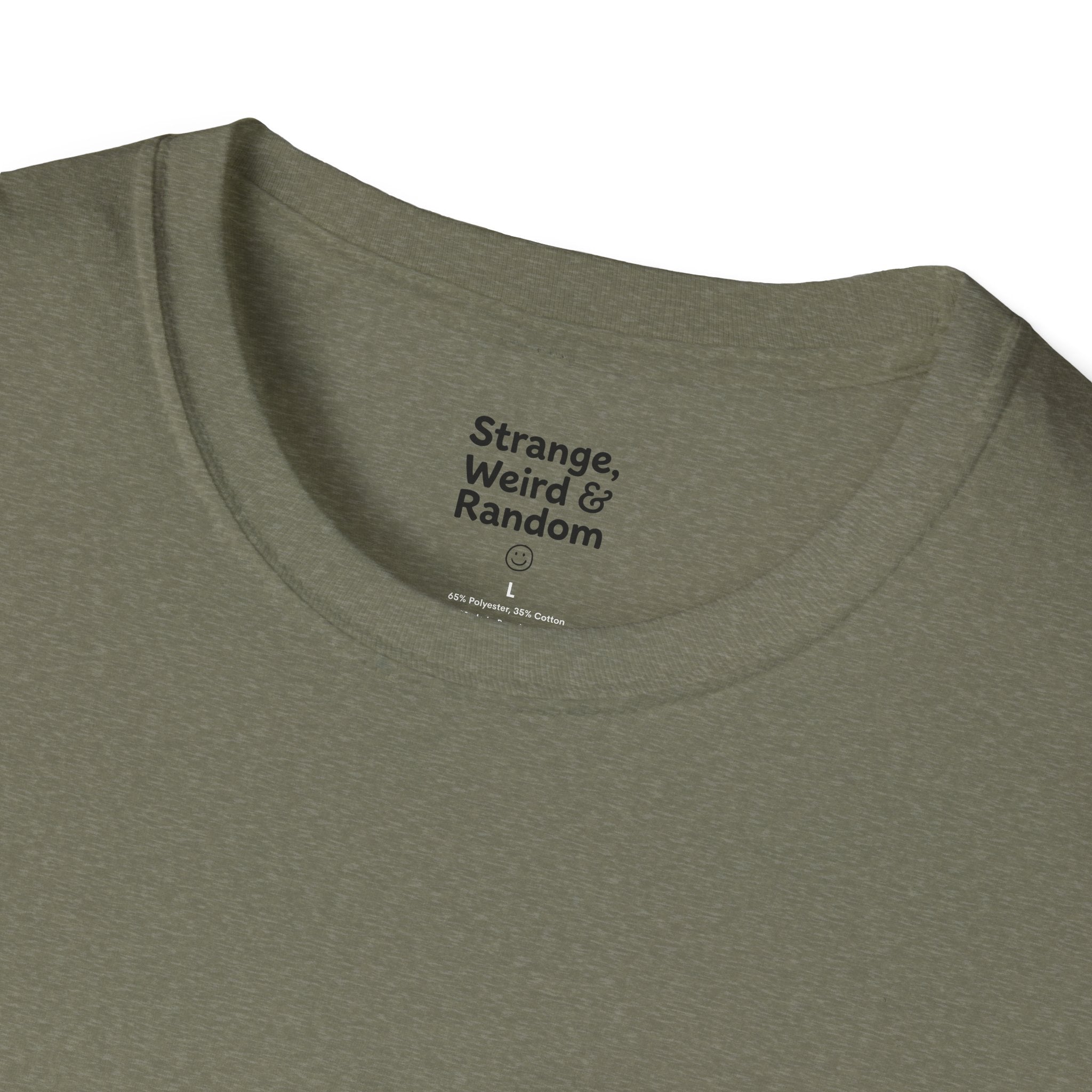 Strange, Weird & Random T-Shirt | Funny Quote Tee, Casual Graphic Top