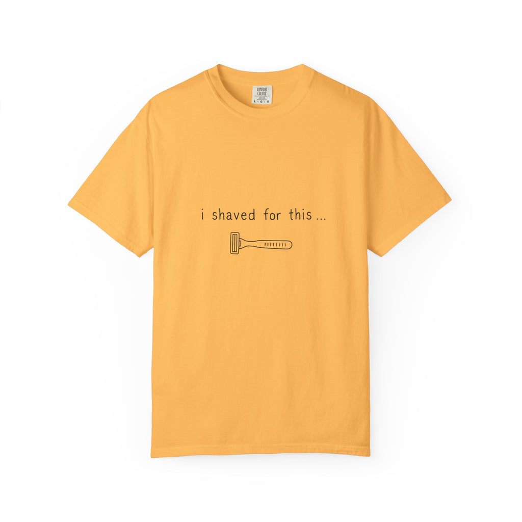 Funny 'I Shaved For This' T-Shirt – Minimal Razor Graphic Tee