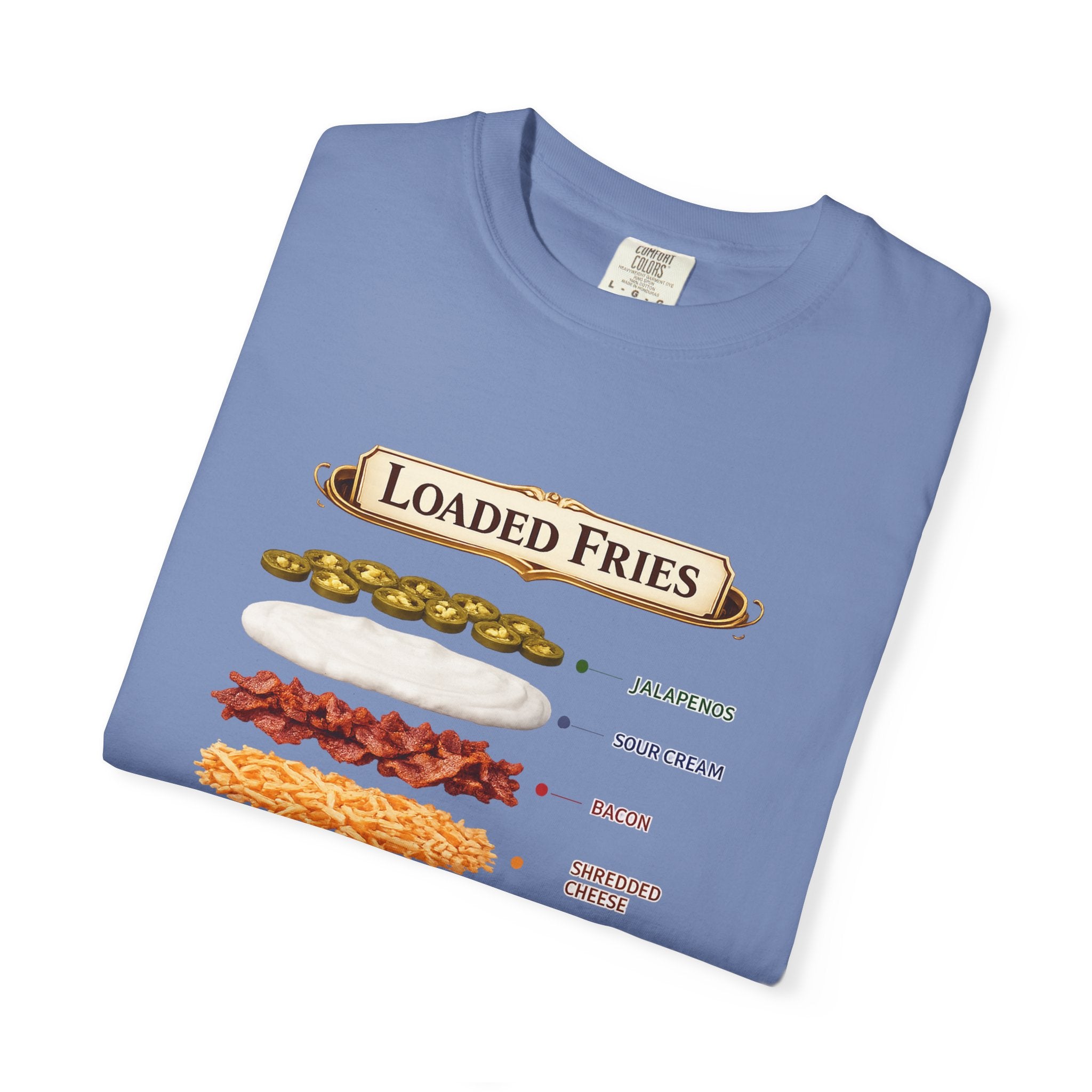 Loaded Fries T-Shirt — Graphic Snack Lovers Tee