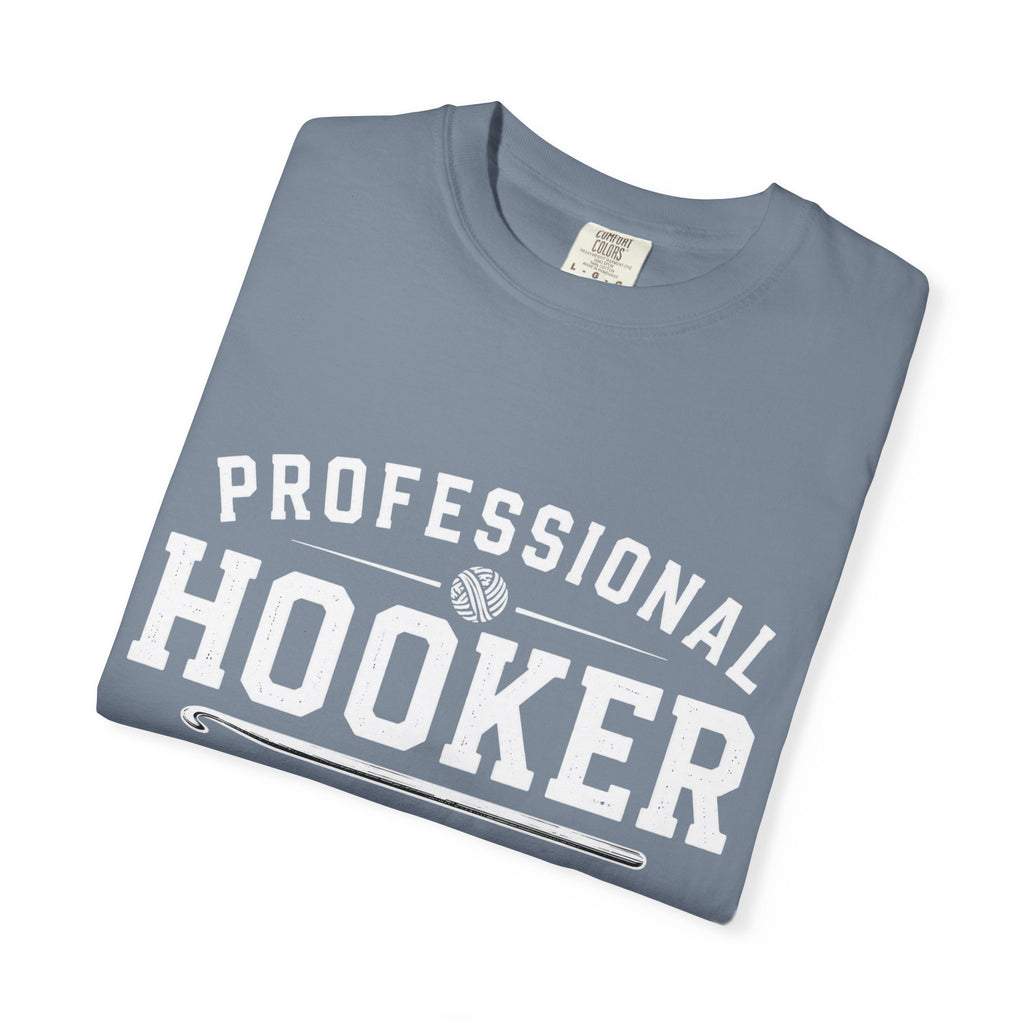 Professional Hooker T-Shirt — Funny Crochet Graphic Tee