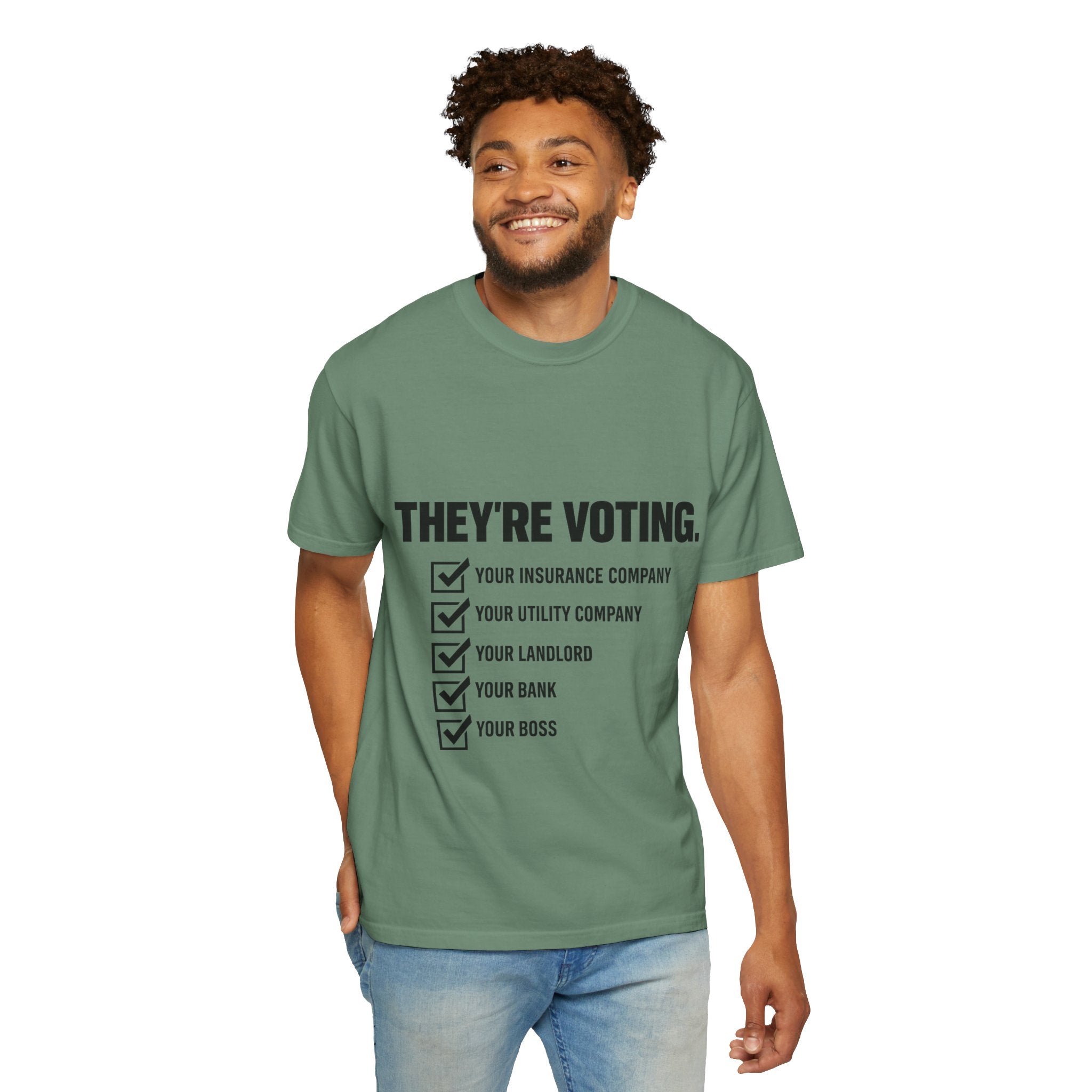 Voting Reminder T-Shirt — "They're Voting. Why Aren't You?"