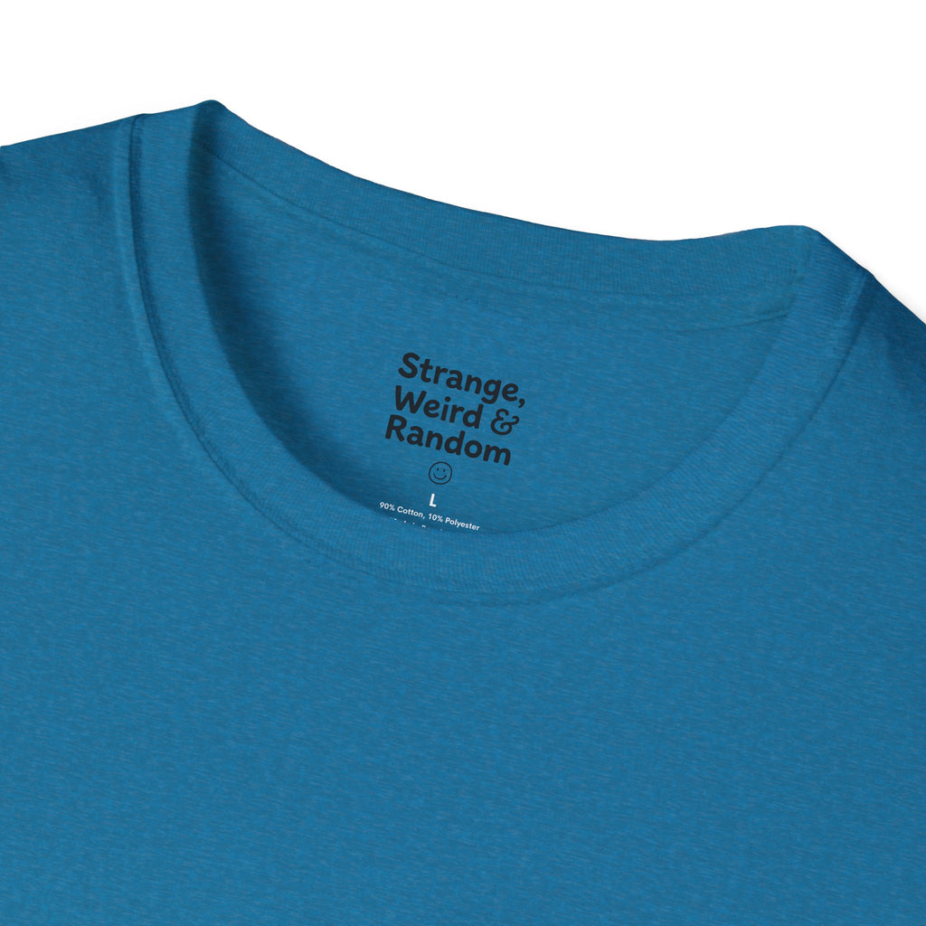 Strange, Weird & Random T-Shirt | Funny Quote Tee, Casual Graphic Top