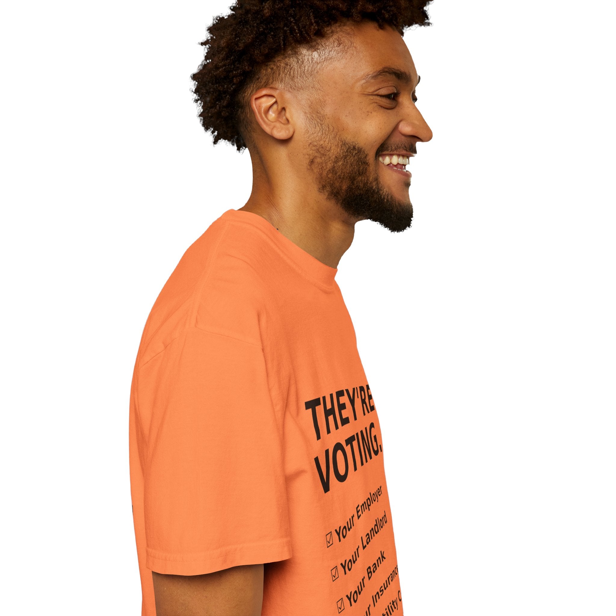 Voting Reminder T-Shirt — "They're Voting. Why Aren't You?"