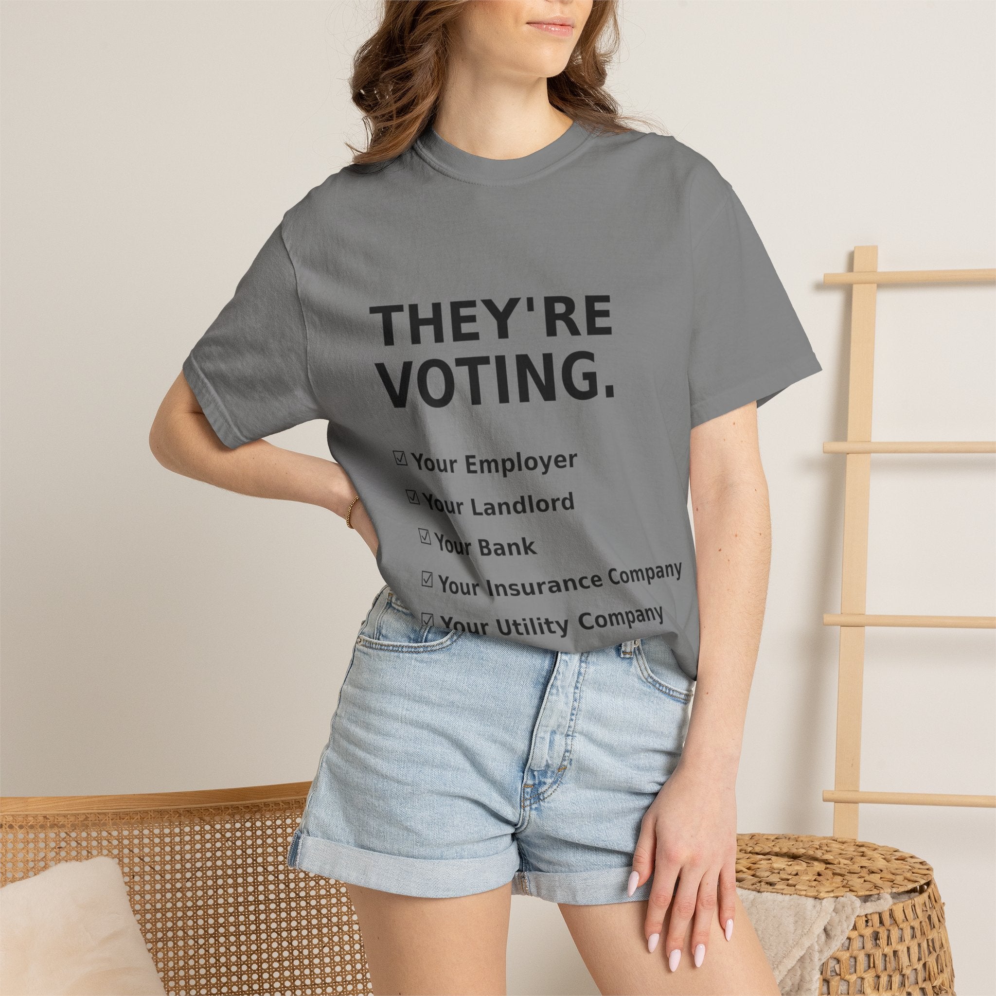 Voting Reminder T-Shirt — "They're Voting. Why Aren't You?"
