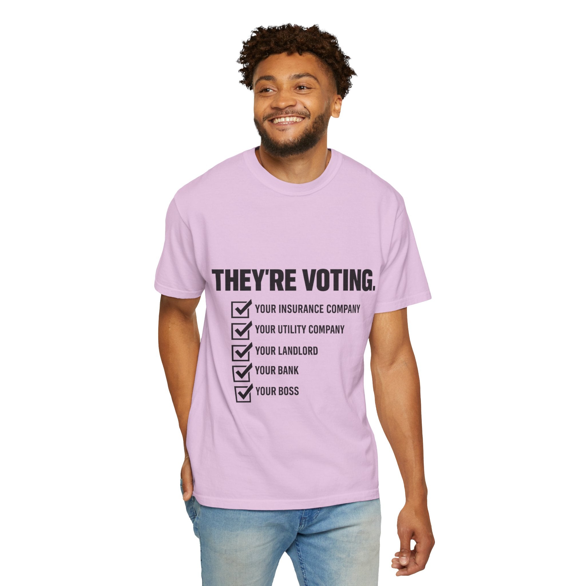 Voting Reminder T-Shirt — "They're Voting. Why Aren't You?"