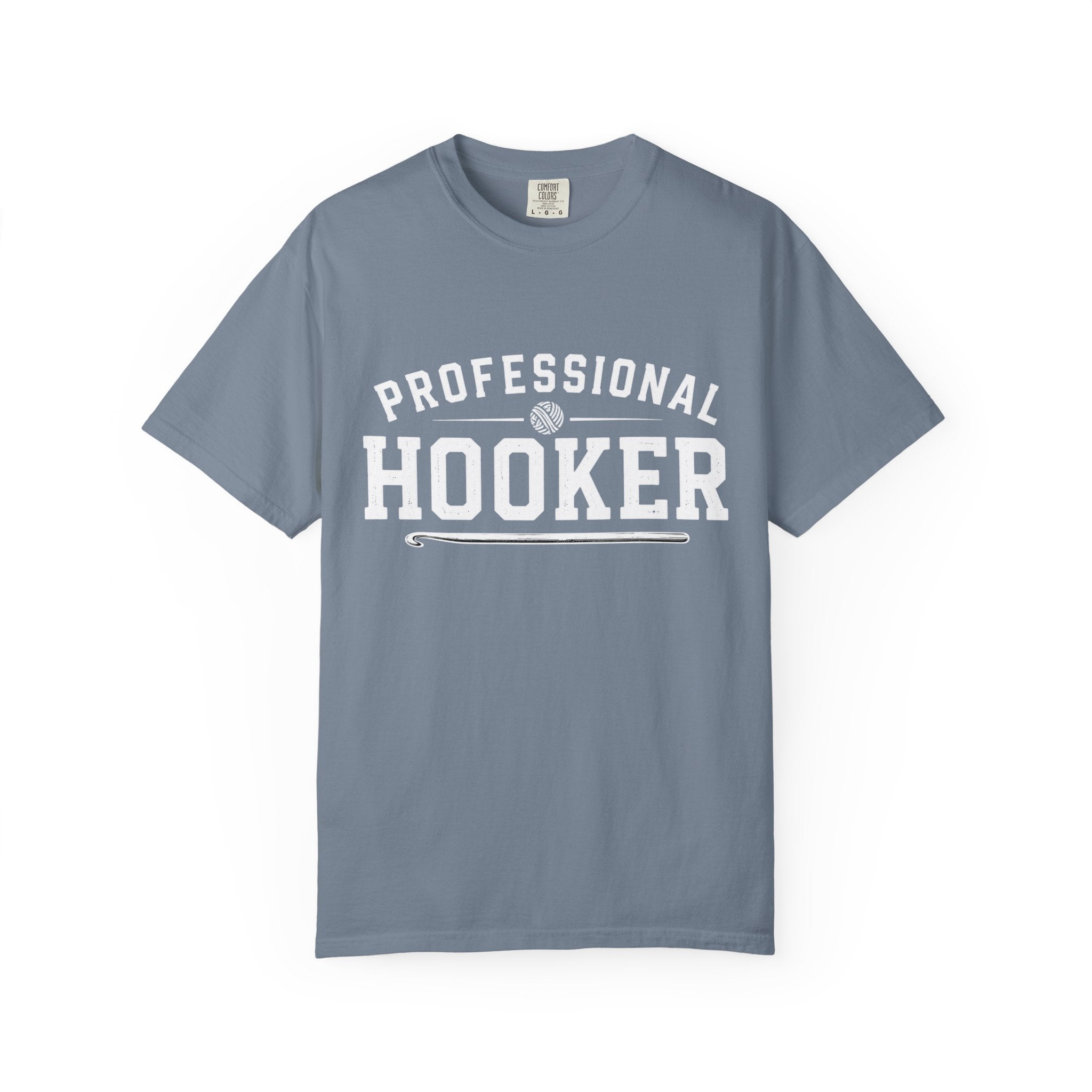 Professional Hooker T-Shirt — Funny Crochet Graphic Tee
