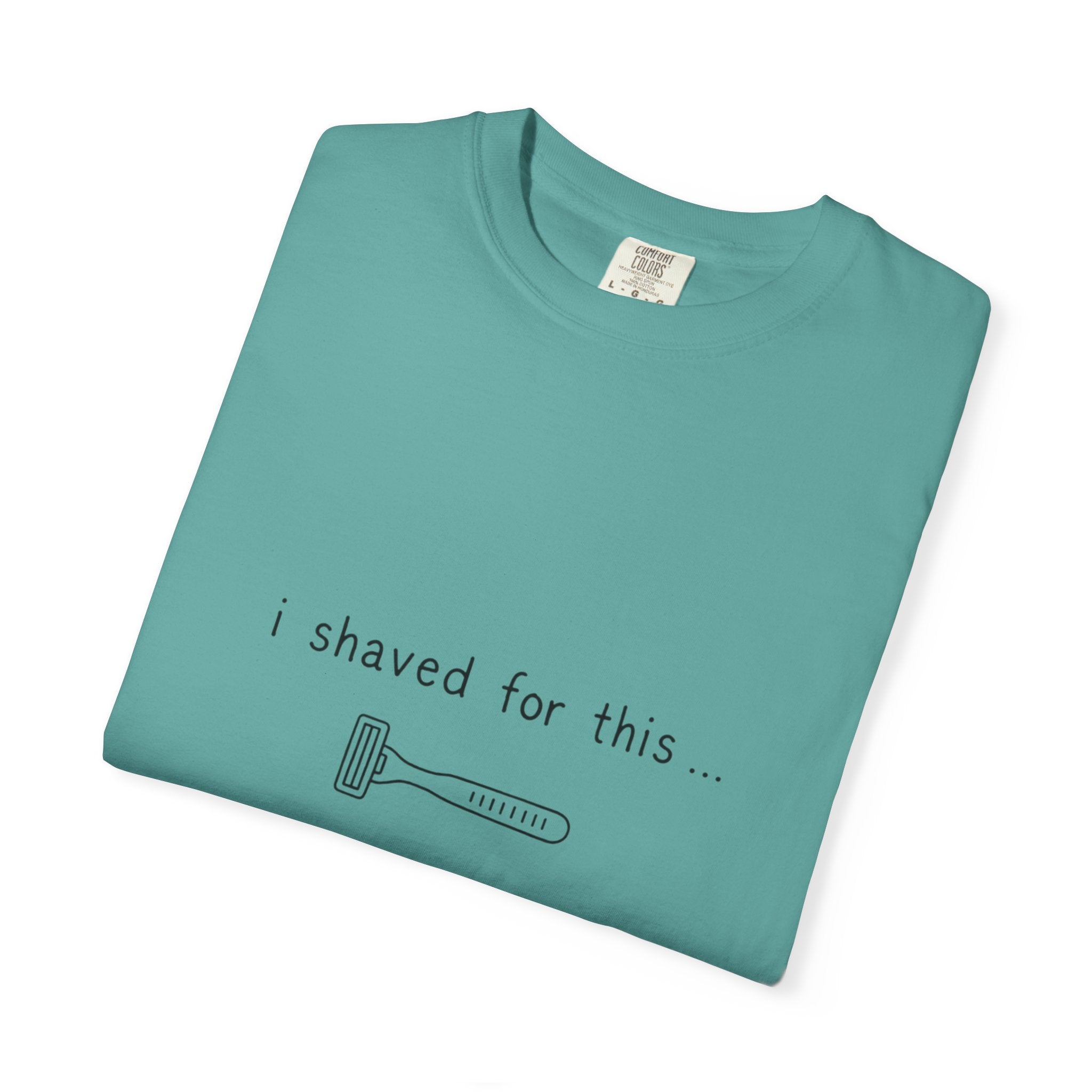 Funny 'I Shaved For This' T-Shirt – Minimal Razor Graphic Tee