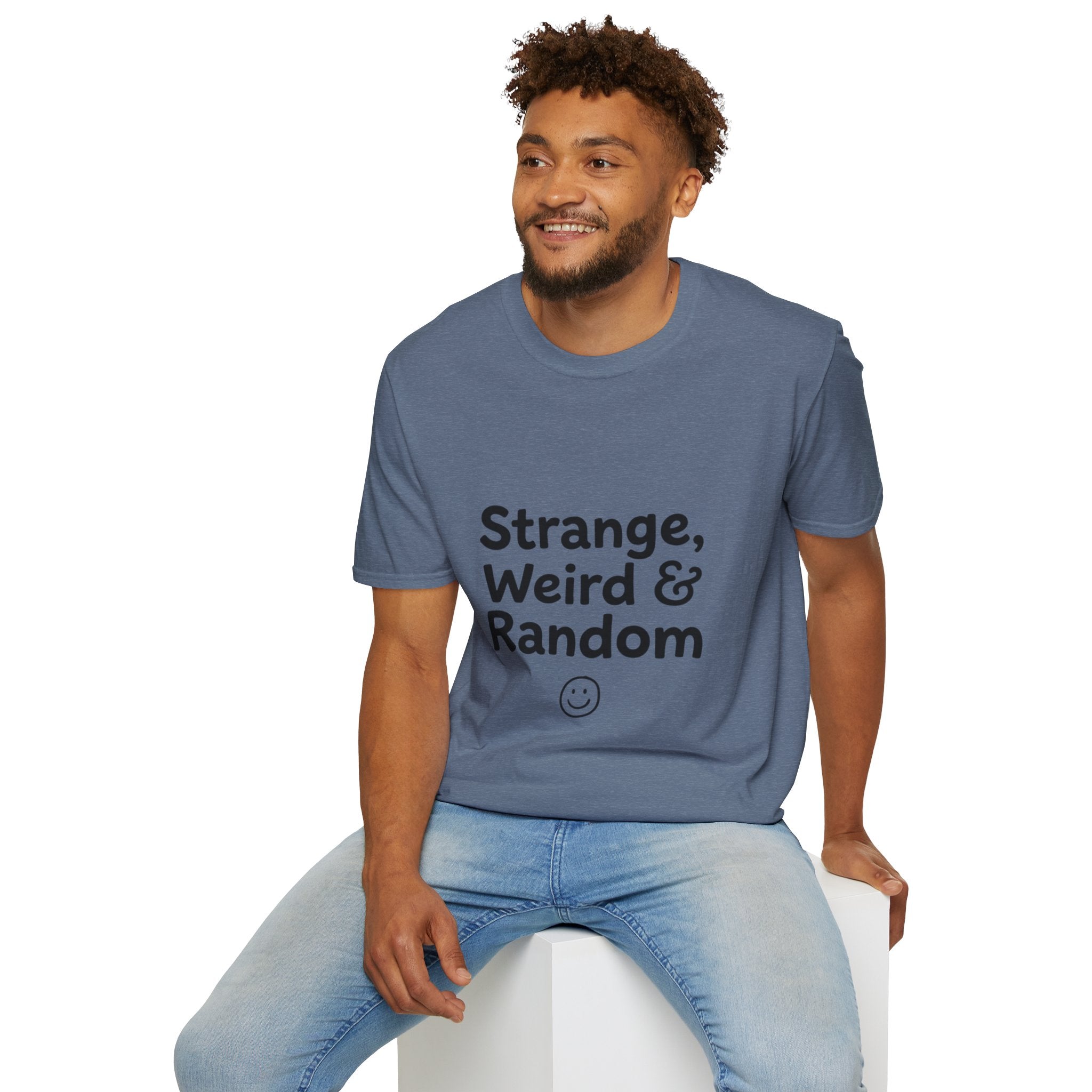 Strange, Weird & Random T-Shirt | Funny Quote Tee, Casual Graphic Top