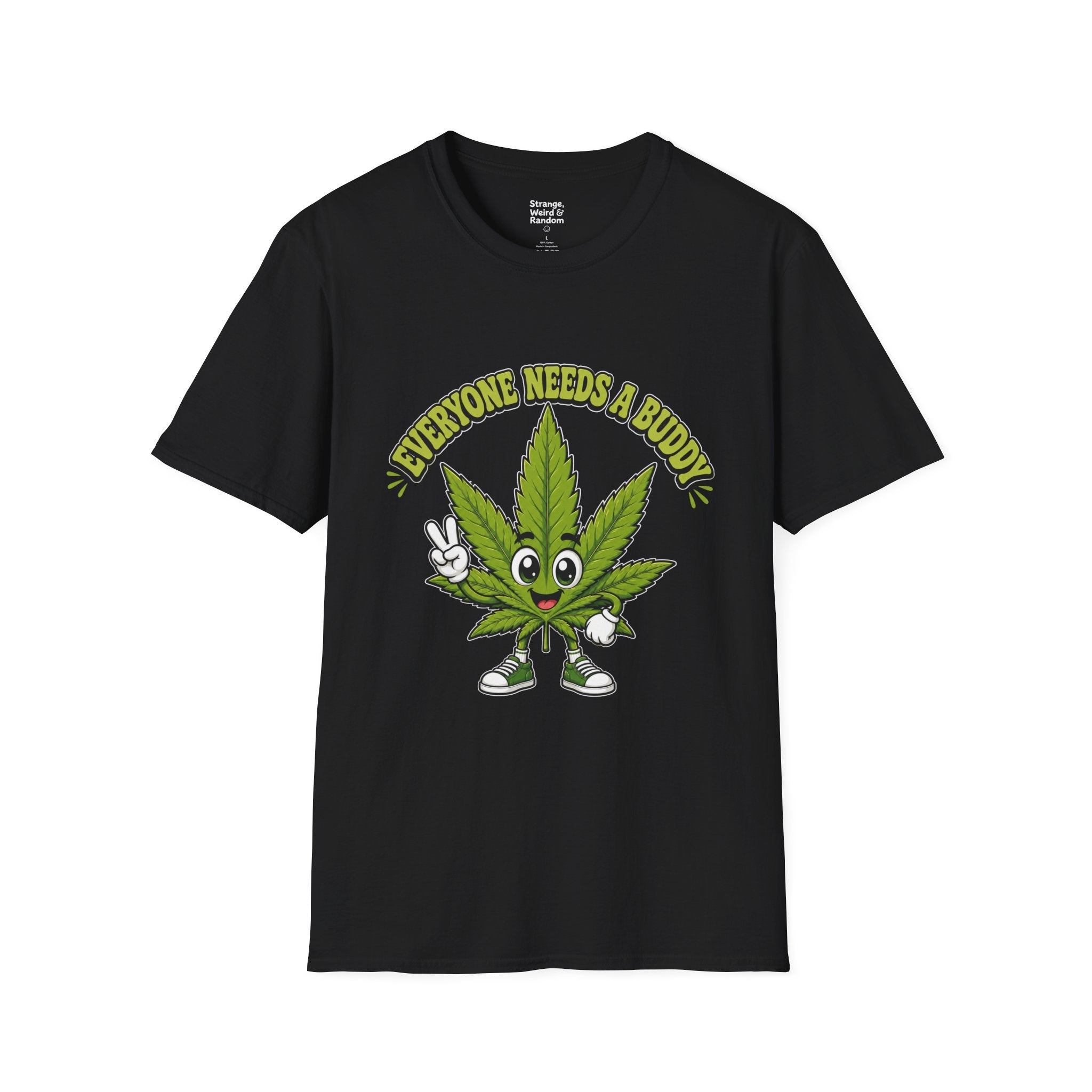 Everyone Needs a Buddy Cannabis Leaf T-Shirt