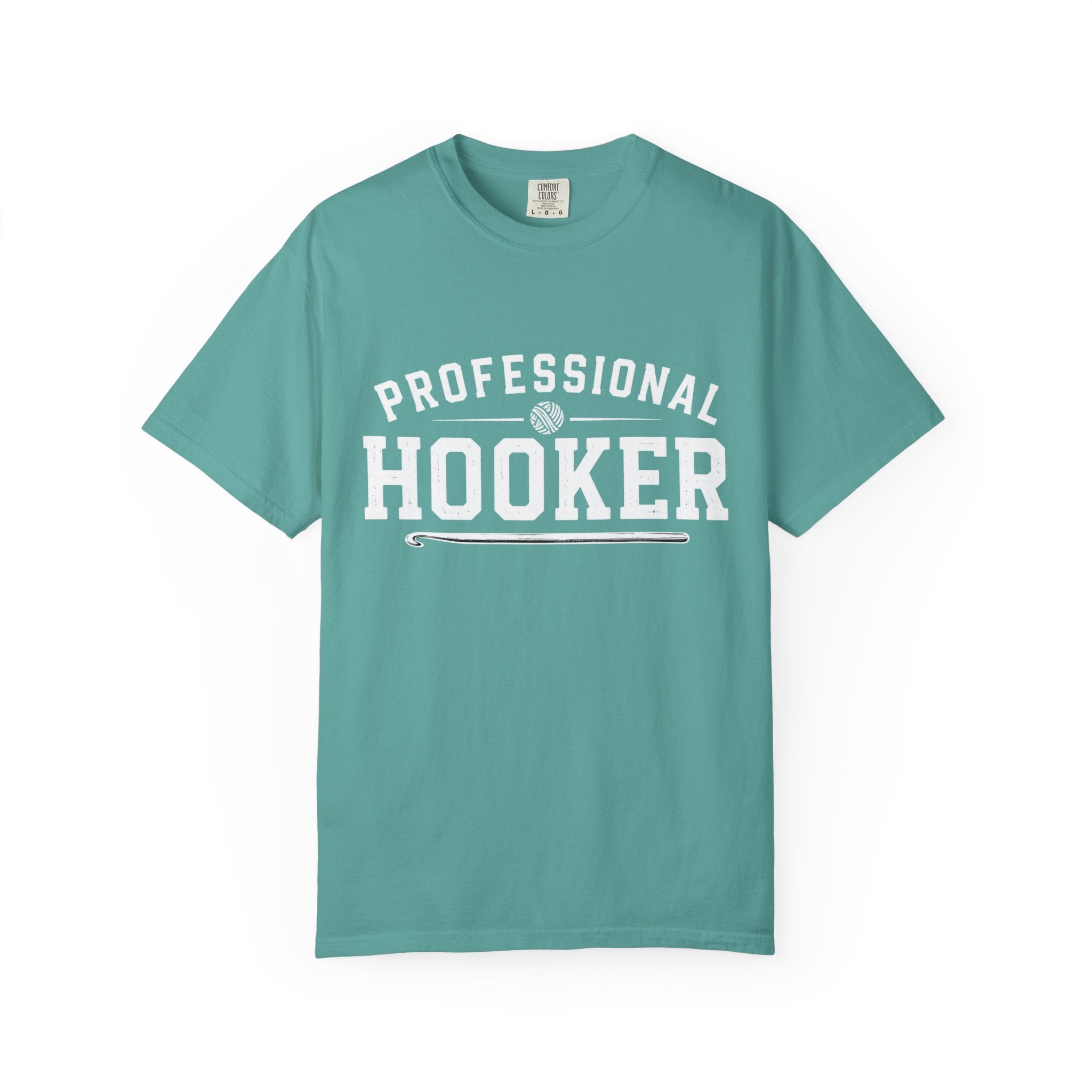 Professional Hooker T-Shirt — Funny Crochet Graphic Tee