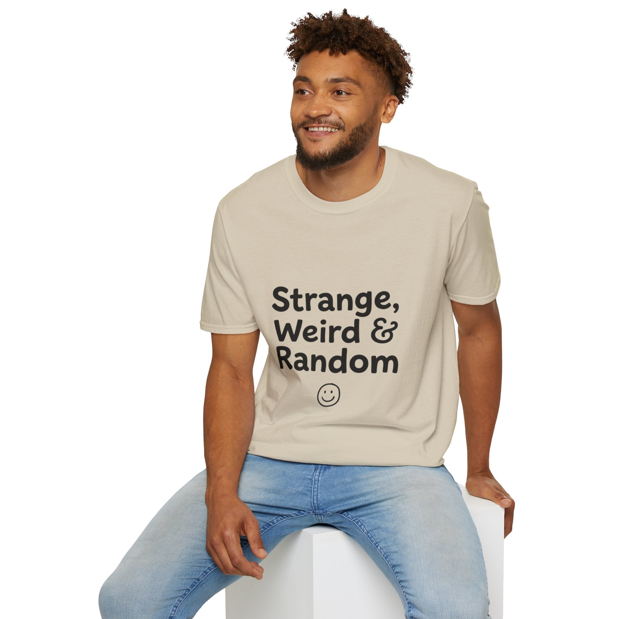 Strange, Weird & Random T-Shirt | Funny Quote Tee, Casual Graphic Top