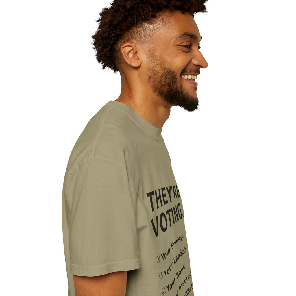 Voting Reminder T-Shirt — "They're Voting. Why Aren't You?"