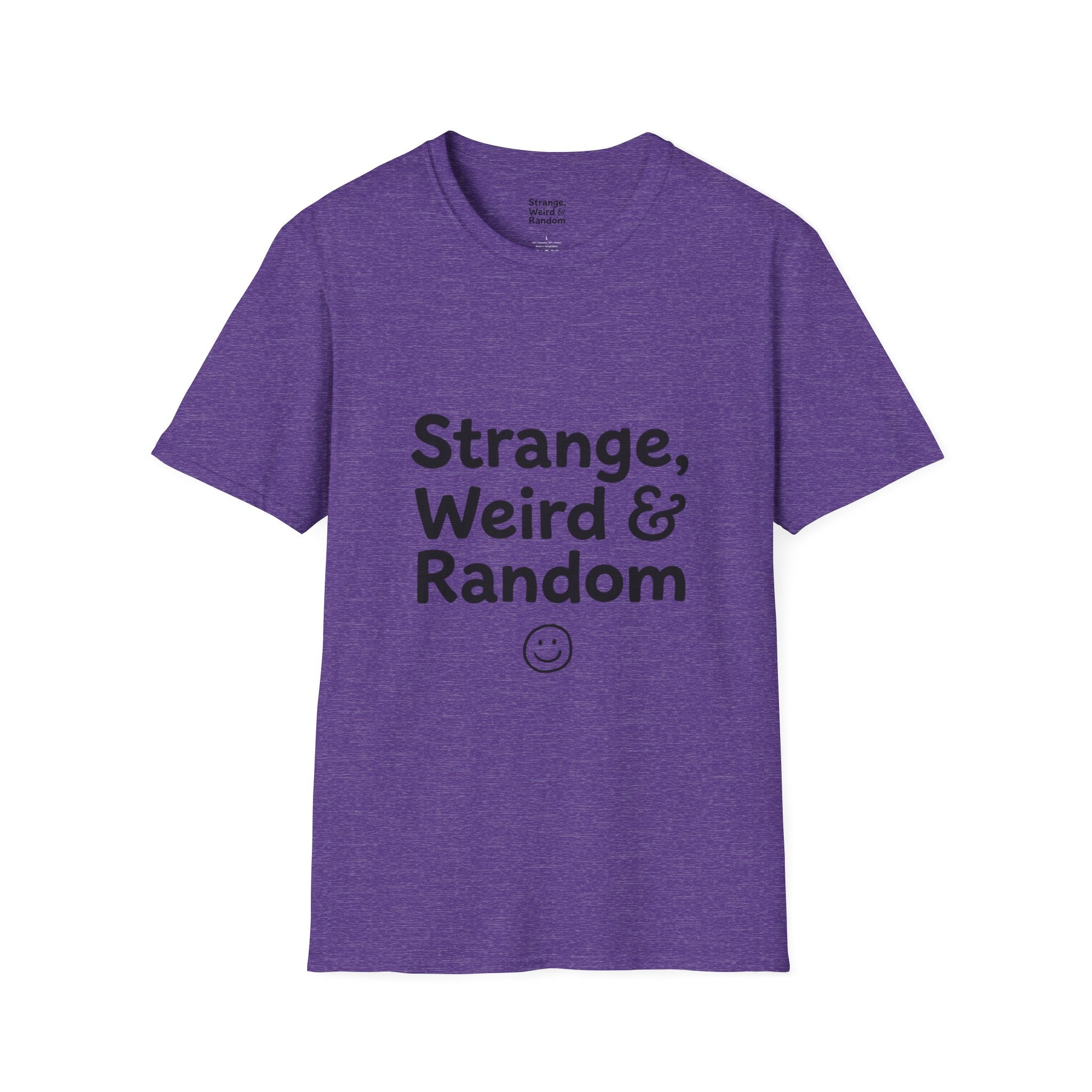 Strange, Weird & Random T-Shirt | Funny Quote Tee, Casual Graphic Top