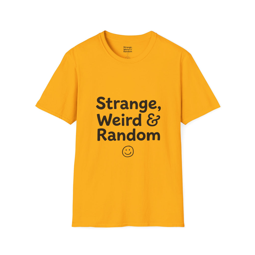 Strange, Weird & Random T-Shirt | Funny Quote Tee, Casual Graphic Top