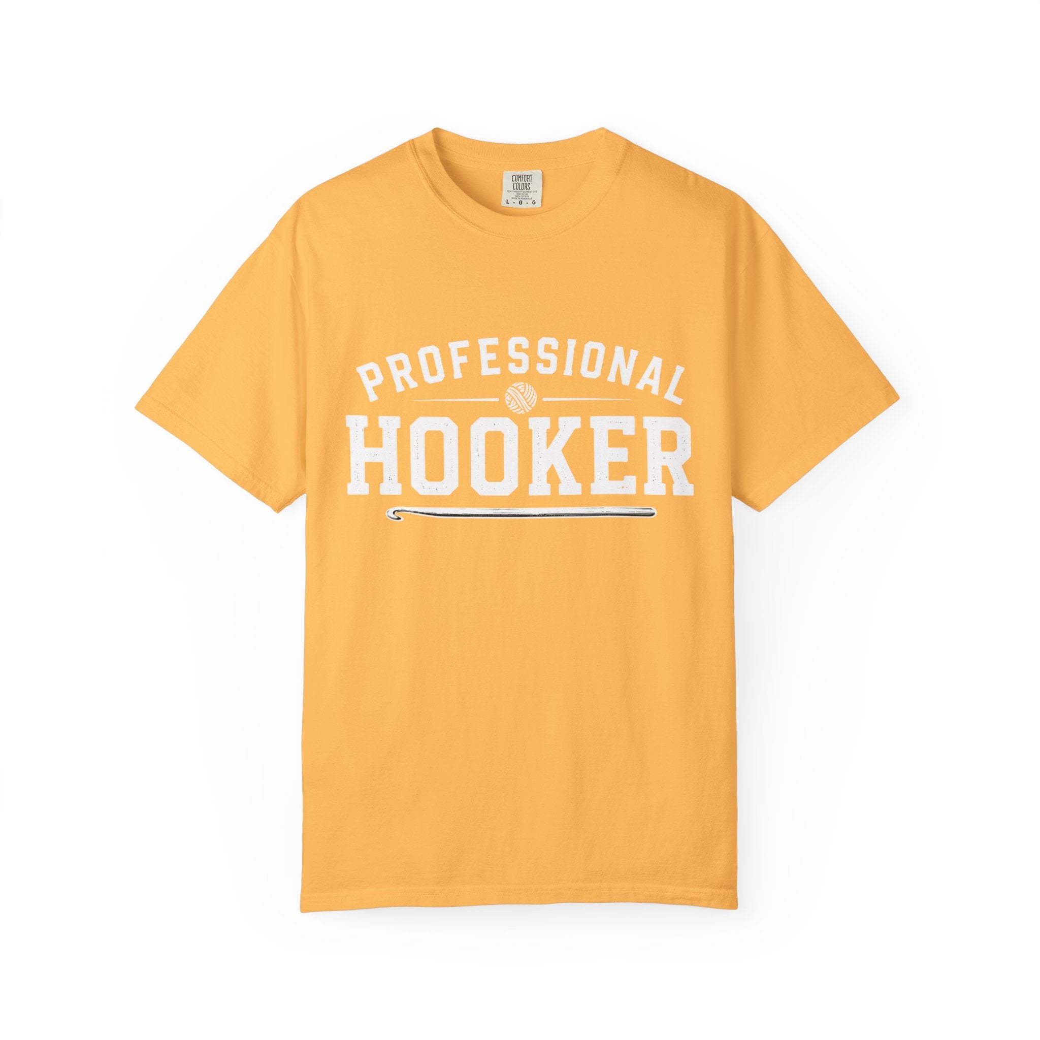 Professional Hooker T-Shirt — Funny Crochet Graphic Tee