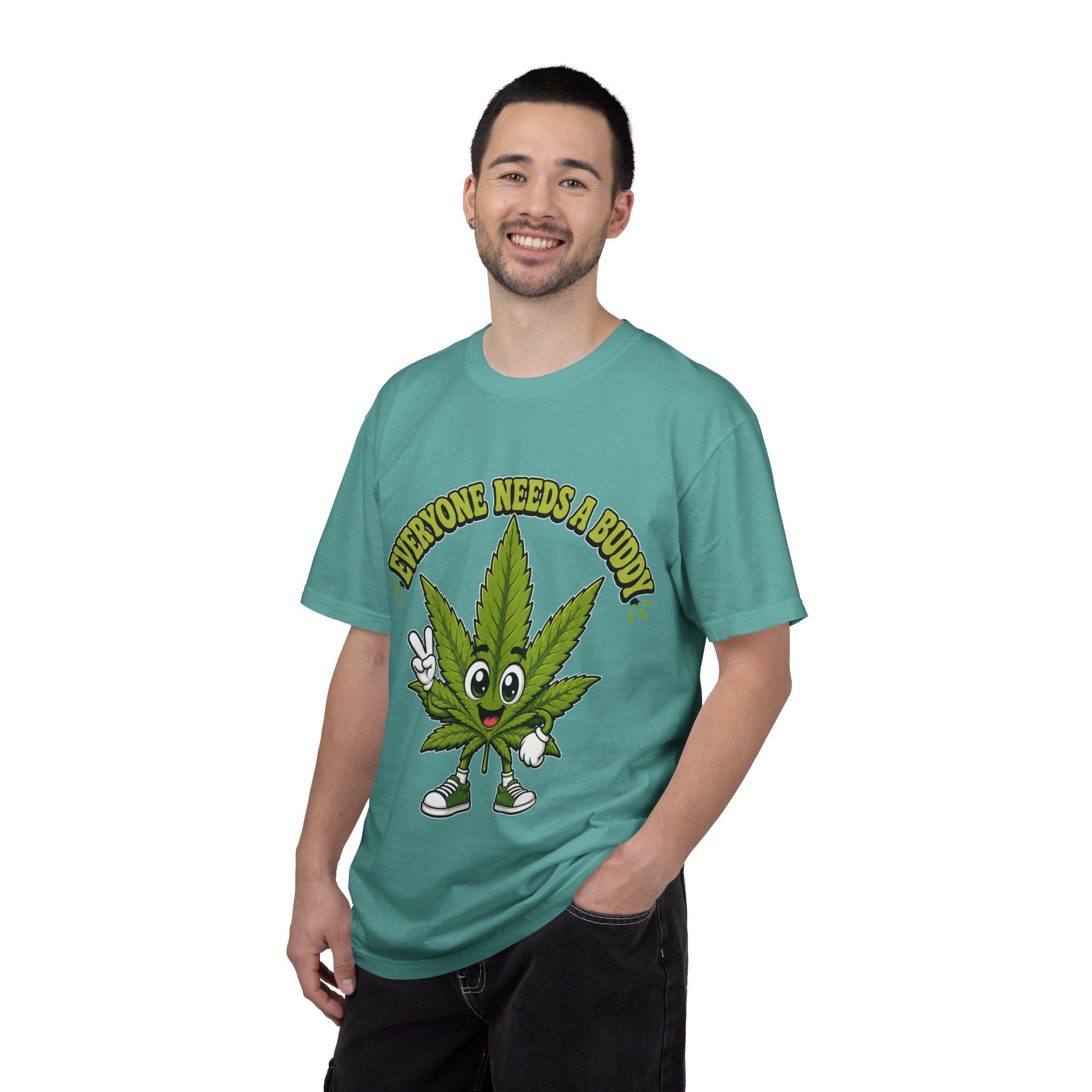 Everyone Needs a Buddy T-Shirt — Friendly Cannabis Leaf Graphic Tee