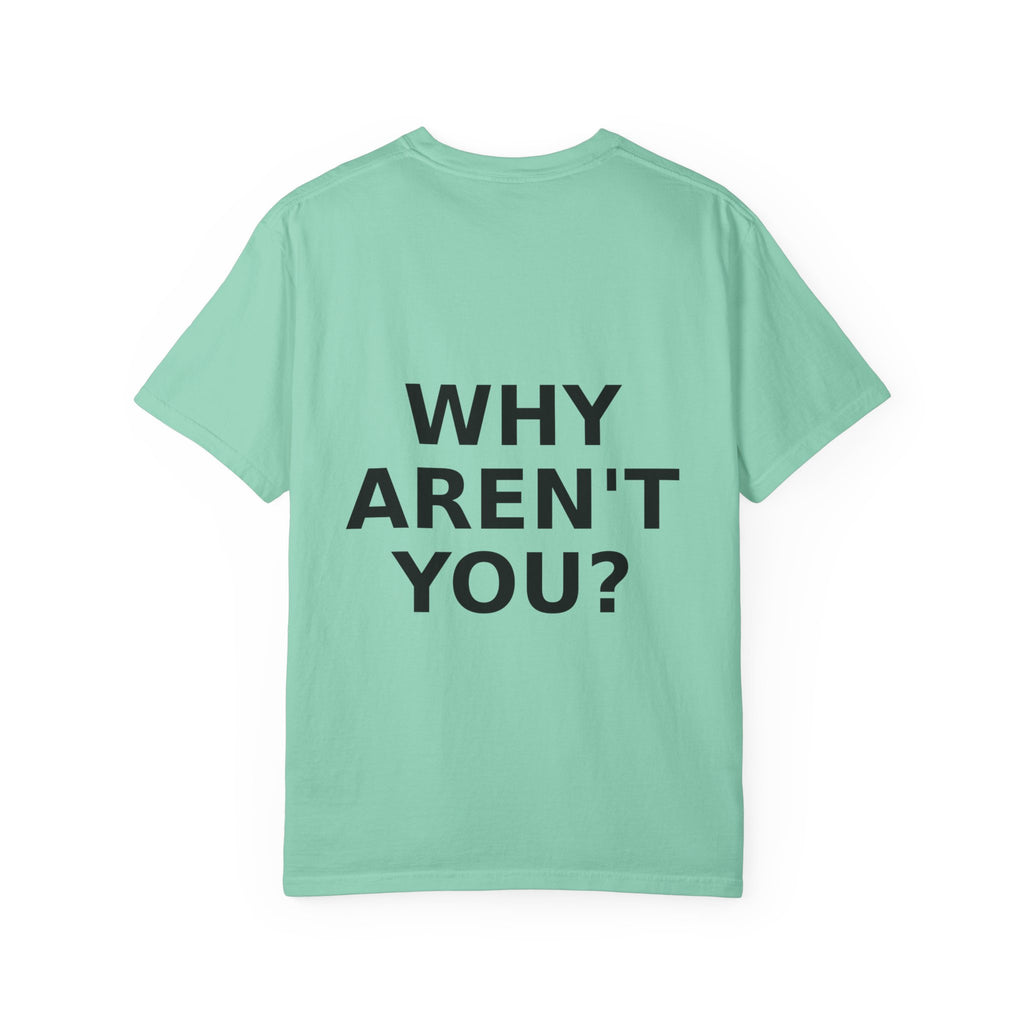Voting Reminder T-Shirt — "They're Voting. Why Aren't You?"