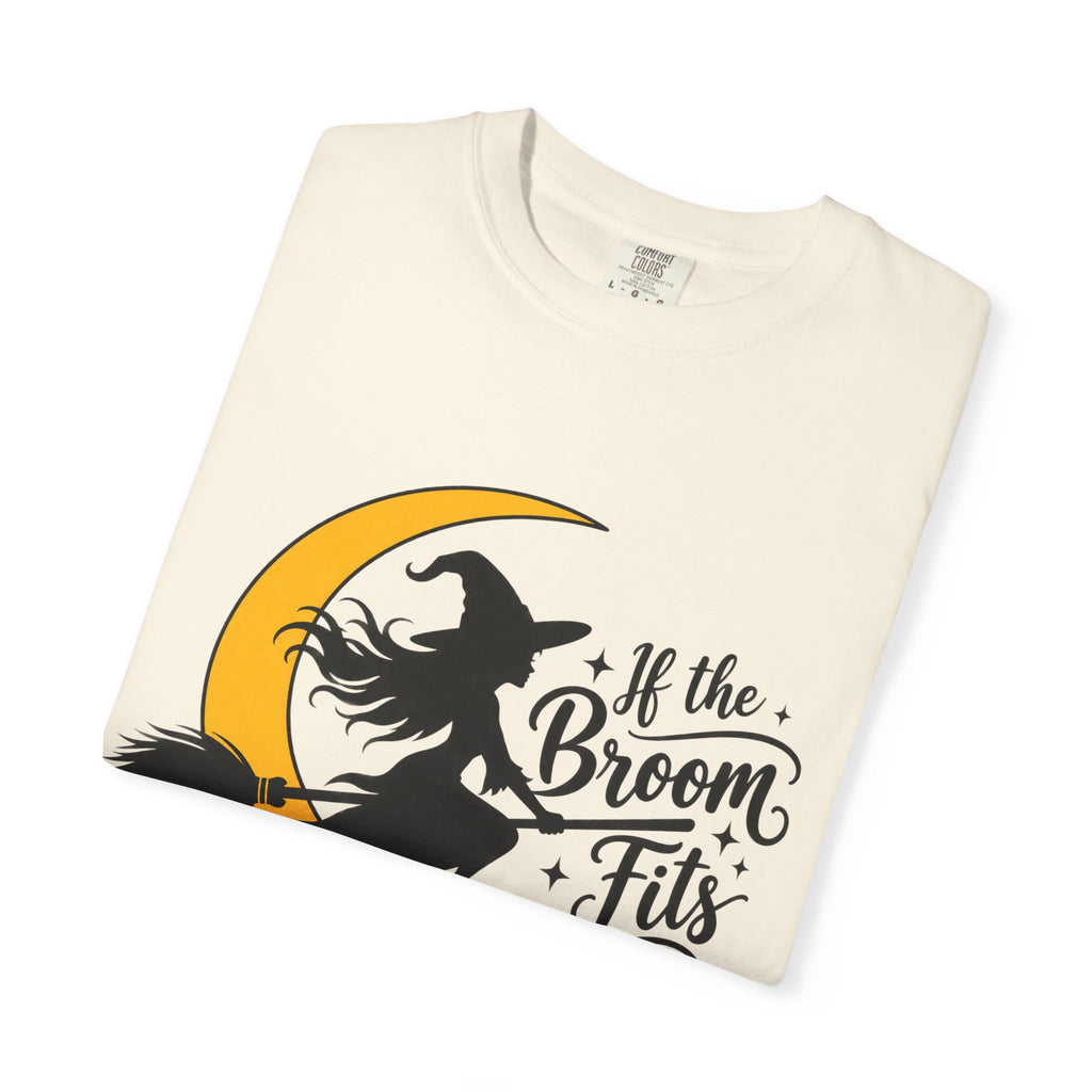 If the Broom Fits Witch Moon Cotton T-Shirt — Halloween Garment-Dyed Tee