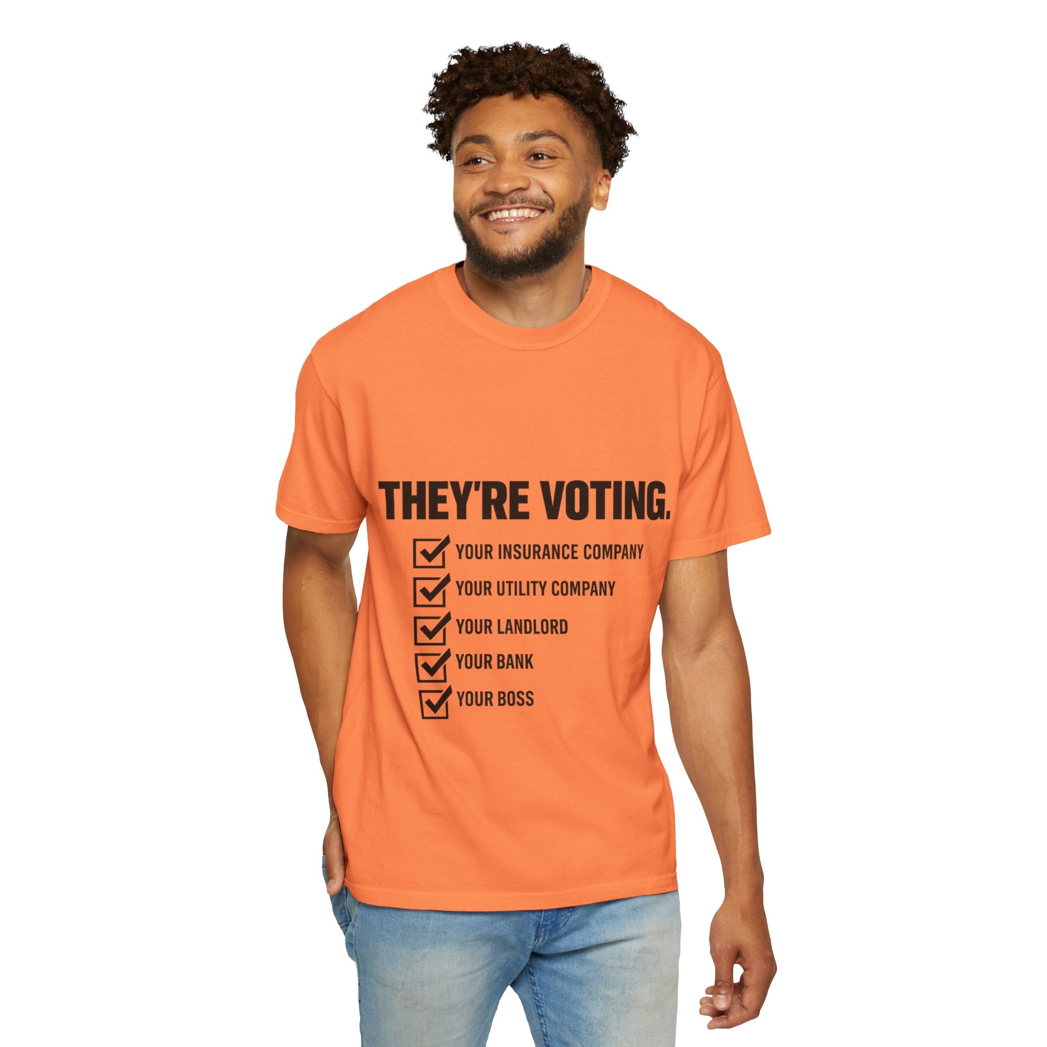 Voting Reminder T-Shirt — "They're Voting. Why Aren't You?"